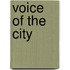 Voice of the City