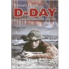 Voices From D-Day door Jonathan Bastable