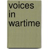 Voices in Wartime door Onbekend