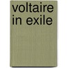 Voltaire in Exile by F. Vogeli