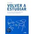 Volver a Estudiar