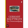 Vor Sonnenaufgang by Gerhart Hauptmann