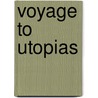 Voyage To Utopias by Tony Fitzpatrick