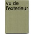 Vu de l'exterieur