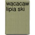 Wacacaw Lipia Ski