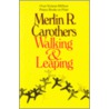 Walking & Leaping door Merlin R. Carothers