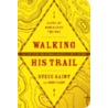 Walking His Trail door Steve Saint