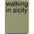 Walking in Sicily