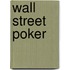 Wall Street Poker