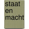 Staat en macht by Unknown