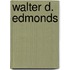 Walter D. Edmonds