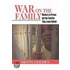 War On The Family