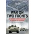 War On Two Fronts