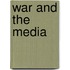 War and the Media