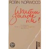 Warum gerade ich? door Robin Norwood