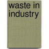 Waste in Industry door Council American Engine
