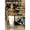 Water in My Veins door Ted Robinson