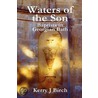Waters Of The Son door Kerry J. Birch