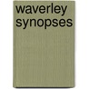 Waverley Synopses by Joseph Walker McSpadden