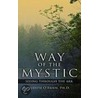 Way of the Mystic door Ph.D. Judith O'Brien