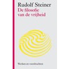 De filosofie van de vrijheid door Rudolf Steiner