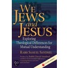 We Jews And Jesus door Samuel Sandmel