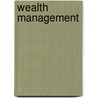 Wealth Management by Dimitris N. Chorafas