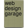 Web Design Garage by Marc Campbell