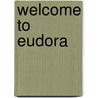 Welcome To Eudora door Thebo Mimi