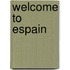 Welcome to Espain
