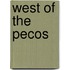 West of the Pecos