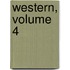 Western, Volume 4
