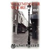 Westminster Whore door Michel Russell