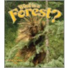 What Is A Forest? door Kathryn Smithyman
