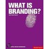 What Is Branding?