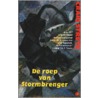 De roep van Stormbrenger by C. Strete