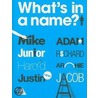 What's In A Name? door PatrickGeorge