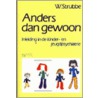 Anders dan gewoon door W. Strubbe
