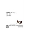 What's Left of Us door Richard Farrell
