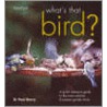 What's That Bird? door Paul Sterry