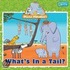 What's in a Tail?