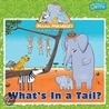 What's in a Tail? door National Geographic Society