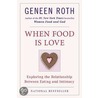 When Food Is Love door John K. Roth