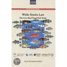 While Stocks Last by Asian Development Bank