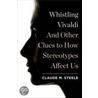Whistling Vivaldi door Claude Steele