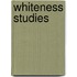 Whiteness Studies