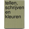 Tellen, schrijven en kleuren