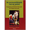 De persoonlijkheid van uw paard door L. Tellington-Jones