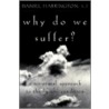 Why Do We Suffer? door Daniel J. Harrington