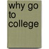 Why Go To College